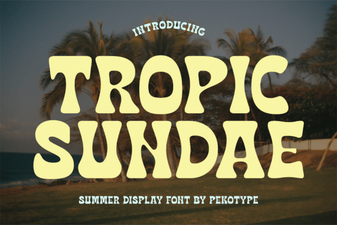 Tropic Sundae Font Free Download | Display Typeface